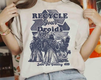 Star Wars Jawas Recycle Your Droids Save The Galaxy Portrait Shirt, Galaxy's Edge Unisex T-shirt Family Birthday Gift Adult Kid Toddler Tee