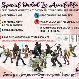 May include: Pink graphic with Star Wars figures and text: "Special Ordered Is Available." Offers custom designs on mugs, bottles, ornaments, and other items. Contact for personalised products. Thank you for supporting our small business.