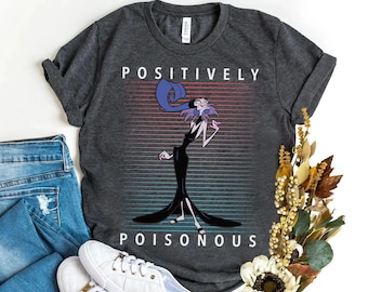 Disney Emperor's New Groove Villains Yzma Positively Poisonous Shirt, WDW Holiday Unisex T-shirt Family Birthday Gift Adult Kid Toddler Tee