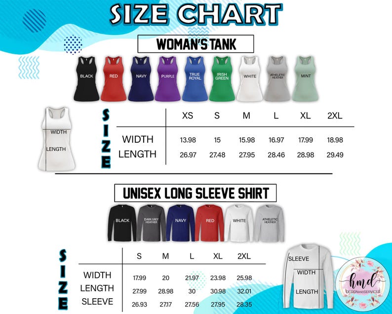 May include: A size chart for women's tank tops and unisex long sleeve shirts. The chart displays measurements for width, length, and sleeve length in inches. Tank top colors include black, red, navy, purple, and green.