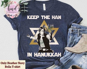 Retro Han Solo Keep The Han In Hanukkah T-shirt, Hollywood Studios Holiday Family Gift, Galaxy's Edge Festival of Lights Party 2025 Tee