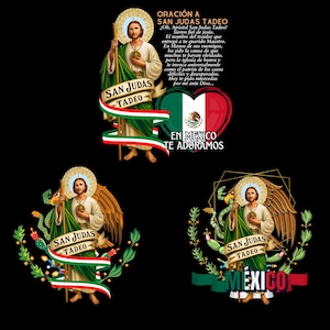 May include: Three images featuring Saint Jude Tadeo, with text in Spanish. Each image includes a depiction of Saint Jude, banners with the text "San Judas Tadeo", and the Mexican flag colors. One image has the text "En Mexico Te Adoramos".