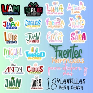 Puede incluir: Una colección de pegatinas de nombres coloridas con varias fuentes y diseños. Los nombres incluyen Liam, Carlos, Luna, Aitana, Juan, Carlos, Fatima, Juliet, Luis, Juan, Emma, Sara, Miguel, Thiago, Andy, Carlos, Juan y Jose. El texto también incluye "Fuentes Hermosas para stickers y mas" y "18 PLANTILLAS PARA CANVA."