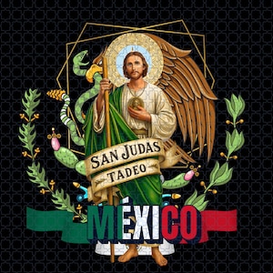 May include: A digital graphic featuring San Judas Tadeo, a religious figure, with a halo and holding a staff. The image includes a banner with text, the word "MEXICO" in green, white, and red, and a black background with a repeating pattern.