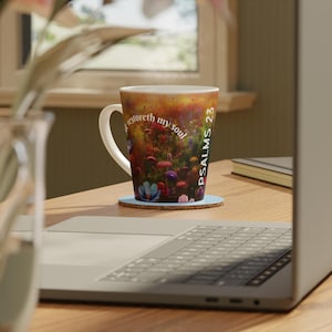 Blooming Psalms Latte Mug, 12oz | Inspirational Coffee Cup | Serenity Gift | Floral Design | Psalm 23 | Nature Lover&#39;s Mug, Tea Mug,