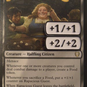 May include: A Magic: The Gathering card featuring a creature called "Rapacious Guest". The card is a Halfling Citizen with a power and toughness of 2/2. The card has the ability "Menace" and other abilities that involve creating Food tokens and gaining +1/+1 counters.