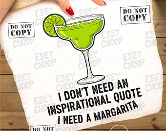 Margarita PNG Sublimation Design, Funny Drink Shirt Design, Cocktail Quote Clipart, Summer Party Graphics, Alcohol Humor PNG, Cinco De Mayo