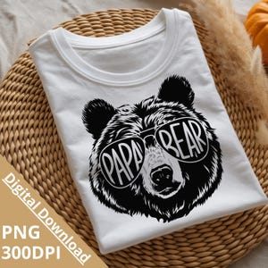 Papa Bear Sunglass PNG | Father&#39;s Day Shirt Design | Funny Dad Graphic T-Shirt | Digital Download for Cricut & Sublimation