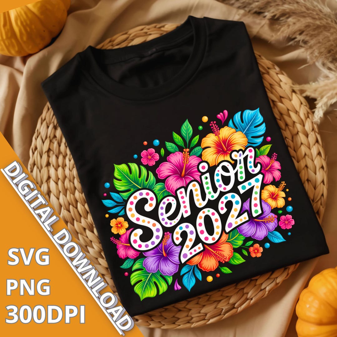 Class of 2027 PNG SVG | Graduation Sublimation Design | Senior 2027 ...