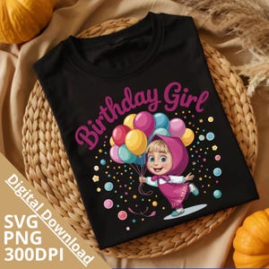 Birthday Girl Inspired Masha and the Bear PNG SVG | Cute Cartoon Birthday Shirt Design | Girl’s Party Sublimation & Cut File