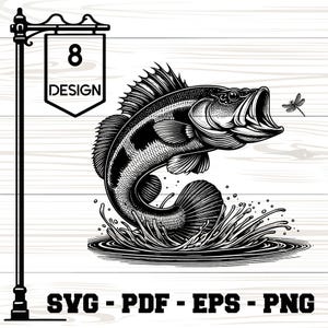 May include: Black and white illustration of a largemouth bass leaping out of water, mouth open, with a dragonfly nearby. The image includes the text "8 DESIGN" on a sign and "SVG - PDF - EPS - PNG" at the bottom.
