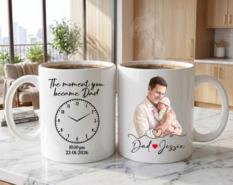 Personalized Photo Mug For Dad, Custom Fathers Day Cup, Mug for Dad with Custom Birth date, New Dad Gift, Best Dad Ever, First Time Dad Mug