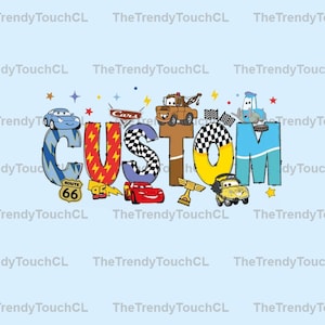Disneyland Cars Personalized Name Shirt Png, Custom Name Cars Matching PNG, Group Cars Birthday Trip Png, Mc Queen Cars Custom File