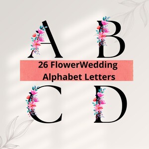 Alphabet floral, lettres de fleurs, alphabet png, floral, lettres, mariage floral, clipart lettres florales, clipart alphabet, conception d'invitation