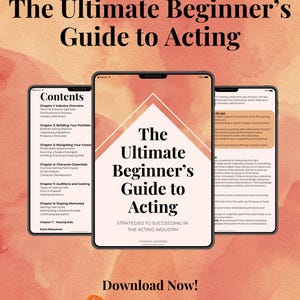 Puede incluir: Tres tabletas muestran "The Ultimate Beginner's Guide to Acting". La portada presenta un diseño geométrico y el texto "Strategies to Succeeding in the Acting Industry". La imagen incluye el llamado a la acción: "Download Now!"