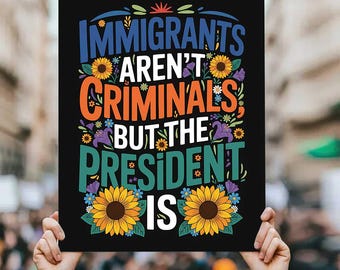 Einwanderinnen sind keine Kriminellen Demonstrieren Plakat, Kundgebungen (Digitaler Download)