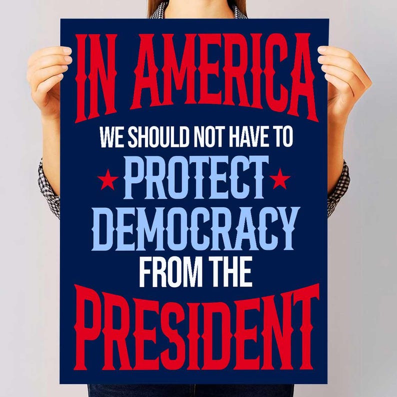 Protect Democracy Protest Sign For March, Anti Trump Yard Sign, 2025 Good Trouble Protest Poster, Printable Rally Sign,Digital Download