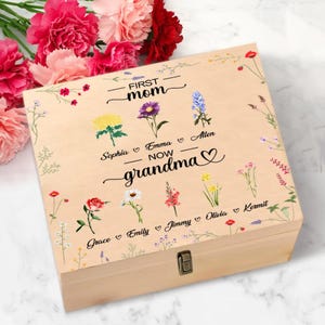 Heartwarming First Mom Now Grandmother Memory Box, Engraved Name With Birth flower wooden Box, Wooden Keepsake Box, Memory Box, Storage Box