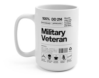 Military Veteran Mug, Funny Sarcastic Gift