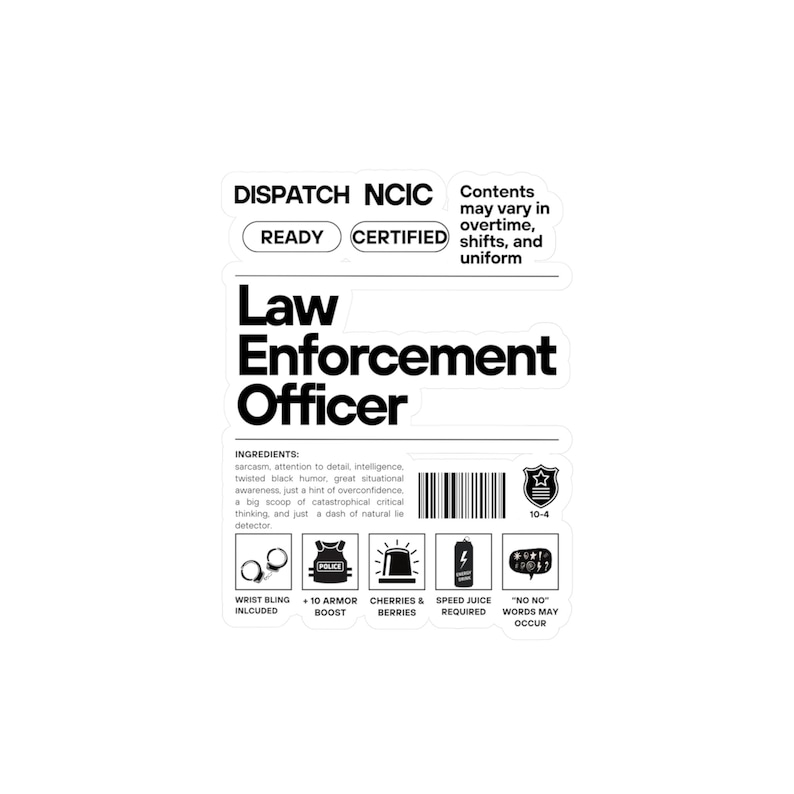 Funny Law Enforcement Vinyl Decal: Police Humor Gift image 2