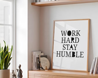 Work Hard Stay Humble Print • Motivational Office Wall Art Printable