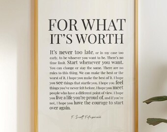 For What It’s Worth Print • F Scott Fitzgerald Quote • Inspirational Poster