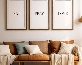 Eat Pray Love Wall Art • Farmhouse Kitchen Printable Decor