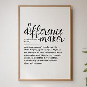 Difference Maker Definition Print • Inspirational Office Wall Art