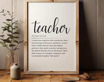 Teacher Definition Print • Classroom Wall Decor • Teacher Appreciation Gift Poster