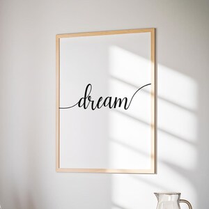 Dream Script Wall Art • Minimalist Bedroom Printable • Typography Decor