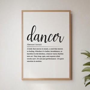 Dancer Definition Print: Elegant Ballet, Hip Hop Wall Art (Digital Download)