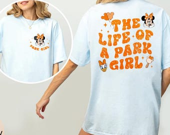 Disney The Life Of a ParkGirl Comfort Colors Shirt, Magic Kingdom Park Girl Shirt, Coquette Bow Mickey Minnie Ears Shirt, Concert Shirt