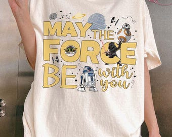 Star Wars May The 4th Be With You 2025 Comfort Color Shirt, Galaxy's Edge May The Force Be With You Shirt, Disneyworld Passende Urlaubsreise