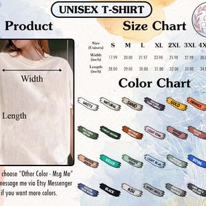 Peut inclure: Un tableau des tailles et des couleurs pour t-shirts unisexes. Le tableau comprend les tailles S &agrave; 5XL, avec des mesures de largeur et de longueur en pouces. Un nuancier affiche diverses options, notamment le blanc, le naturel, le sable, etc. Le texte sur l'image indique : "Veuillez choisir 'Autre couleur - Msg Me' puis envoyez-moi un message via Etsy Messenger si vous souhaitez plus de couleurs."