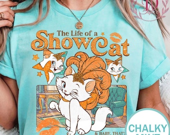 Camisa vintage "La vida de un ShowCat" con colores cómodos, camisa de Showgirl, camiseta "Los Aristogatos: Marie Cat", para amantes de los gatos, colores cómodos 1717 menta tiza
