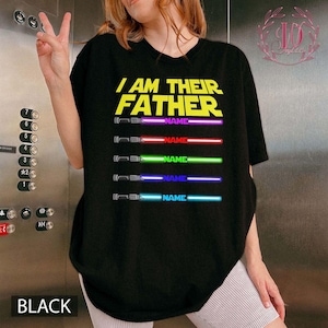I Am Their Father Personalized Shirt Gift For Dad, I&#39;m Their Father Comfort Colors Shirt, Father&#39;s Day Shirt, Star Wars Shirt, Daddy Shirt