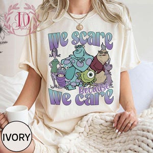 Monsters Incs We Scare Because We Care Comfort Colors Shirt, Mike And Sulley Shirt, Monsters Incs Birthday Shirt, Monster Inc Shirt