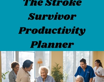 Stroke Recovery Planner: Rehabilitation Journal & Medical Tracker (Printable Downloadable