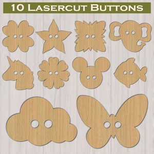 May include: Ten laser-cut wooden buttons in various shapes, including a four-leaf clover, star, and butterfly. Each button has two holes for sewing. The text "10 LASERCUT BUTTONS" is at the top.