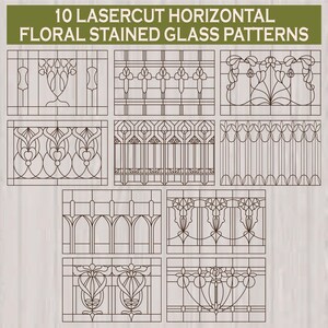 May include: A collection of 10 lasercut horizontal floral stained glass patterns featuring brown line art designs on a light background. The text 10 LASERCUT HORIZONTAL FLORAL STAINED GLASS PATTERNS is displayed in a green header above the grid.