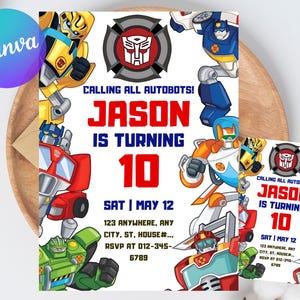 May include: A birthday invitation featuring Autobot characters. The invitation reads "Calling All Autobots! Jason is Turning 10" with the date and RSVP information. The design includes a matching smaller card.