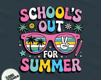 School's Out For Summer PNG, Funny Teacher Last Day PNG, Retro End of School Design, Hello Summer Teacher PNG, Teacher Off Duty Png