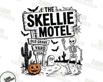 Skellie Motel PNG SVG, Funny Skeleton Halloween PNG, Retro Spooky Sublimation Design, Vintage Motel Sign Png, Creepy Skeleton Shirt Png