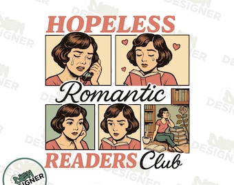 Club dei lettori romantici senza speranza in formato PNG, Design per maglietta retrò da libro, Sublimazione vintage per libri in formato PNG, Clipart per amanti dei libri romantici in formato PNG