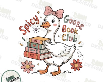 Club de lectura Spicy Goose PNG, Diseño de sublimación de Smut Reader, Clipart retro de libros para camisetas, Ganso lector bohemio PNG, Amante de los libros picantes PNG