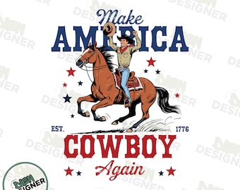 Make America Cowboy Again PNG, Sublimación patriótica occidental PNG, Diseño de camiseta de rodeo de EE. UU., Vaquero del 4 de julio PNG, Rodeo occidental PNG