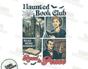 Haunted Book Club PNG, Read in Peace Design PNG, Funny Halloween Book Lover Sublimation, Spooky Reading Clipart PNG, Ghost Reading Png