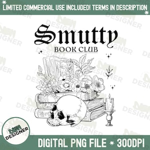 Smutty Book Club PNG, Spicy Romance Reader Design PNG, Bookish Humor PNG, Dark Romance Aesthetic Png, Funny Book Lover Sublimation