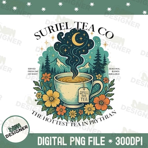 Suriel Tea Co PNG, ACOTAR Bookish Sublimation Design, Velaris Fantasy Shirt Png, SJM Universe Merch Png, Night Court Aesthetic Png
