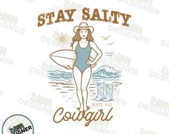 Stay Salty PNG、沿岸カウガール昇華デザイン、レトロな漁師の海の美学、トレンディな夏のビーチシャツPNG、西部の海の雰囲気PNG